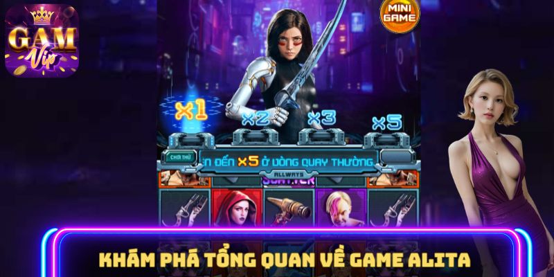 Khám phá tổng quan về game Alita 